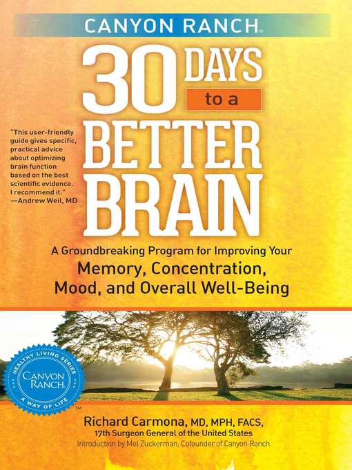Title details for Canyon Ranch 30 Days to a Better Brain by Richard Carmona - Available
